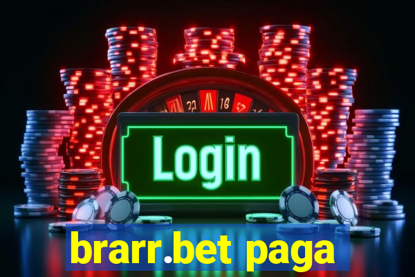 brarr.bet paga
